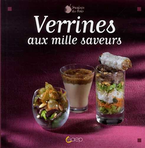 Verrines aux mille saveurs