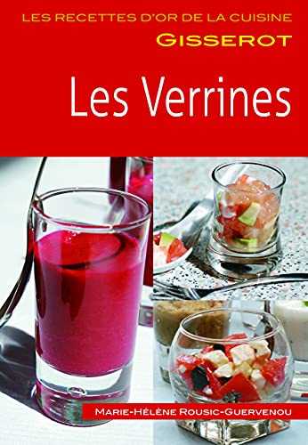 Verrines (Les) - Recettes d'or