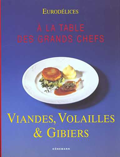 Viandes volailles et gibiers