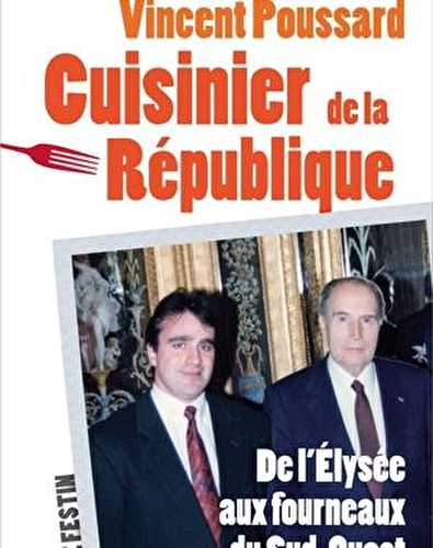 Vincent poussard - cuisinier de la république