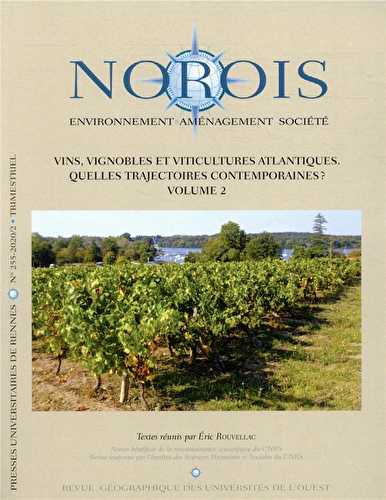 Vins, vignobles et viticultures atlantiques t.2 - quelles trajectoires contemporaines