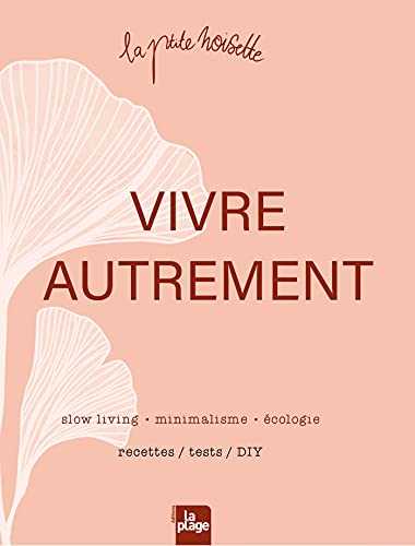 Vivre Autrement: Slow living - minimalisme - écologie