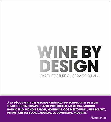 Wine by design: L'architecture au service du vin