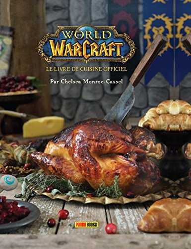 World of Warcraft : Le livre de cuisine officiel