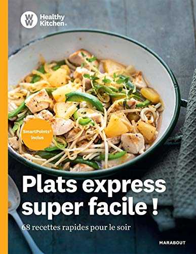 WW Healthy Kitchen - Recettes express pour la semaine