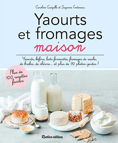 Yaourts et fromages maison
